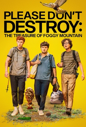 Please Don't Destroy: The Treasure of Foggy Mountain Full Movie Download Free 2023 Dual Audio HD